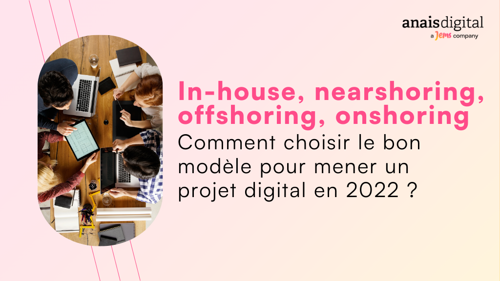 photo de couverture de l'article : Comment choisir le bon modèle pour mener un projet digital en 2022