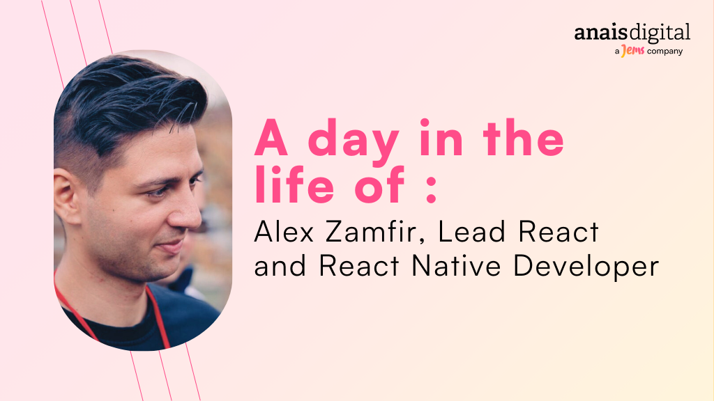 Cover photo for the article : A Day in the life of : Alex Zamfir, Lead React and React Native Developer