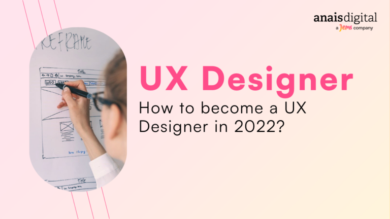Cover photo for the article : How to become a UX Designer in 2022?