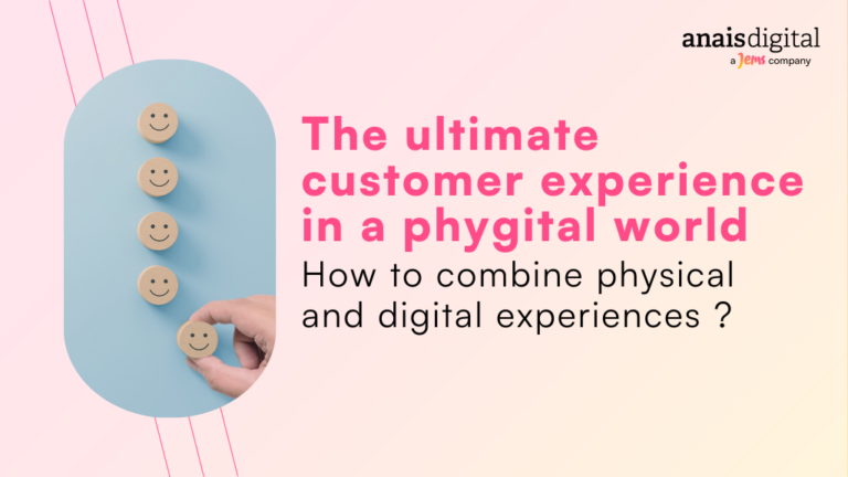 Cover photo for the article : The ultimate customer experience in a phygital world